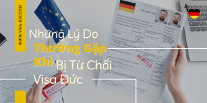 Những Lý Do Thường Gặp Khi Bị Từ Chối Visa Đức